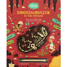 Claudia Martin Dinoszauruszok és más őslények – Régészkedj és fedezz fel! gyermek- és ifjúsági könyv