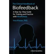  Clinical Handbook of Biofeedback – Inna Z. Khazan idegen nyelvű könyv