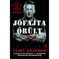 Clint Emerson Jófajta őrült irodalom