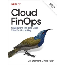  Cloud FinOps – Jr Storment,Mike Fuller idegen nyelvű könyv