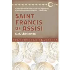 CLYDESDALE PR Saint Francis of Assisi | G. K. Chesterton idegen nyelvű könyv