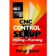  CNC Setup for Milling and Turning – Peter Smid idegen nyelvű könyv