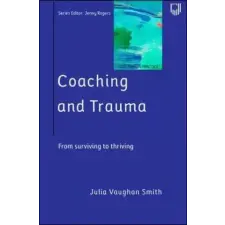  Coaching and Trauma – Julia Vaughan Smith idegen nyelvű könyv