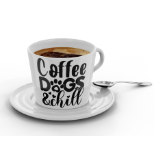  Coffee dogs and chill - Kávéscsésze (Ajándék kistányérral) bögrék, csészék