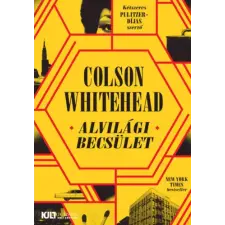 Colson Whitehead - Alvilági becsület egyéb könyv