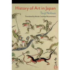 Columbia University Press History of Art in Japan | Nobuo Tsuji egyéb könyv