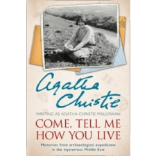  Come, Tell Me How You Live – Agatha Christie idegen nyelvű könyv