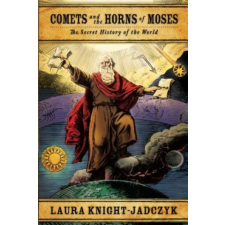  Comets and the Horns of Moses – Laura Knight-Jadczyk idegen nyelvű könyv