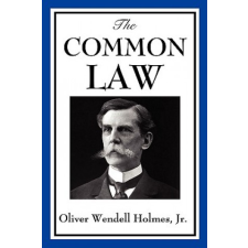  Common Law – Holmes,Oliver Wendell,Jr. idegen nyelvű könyv