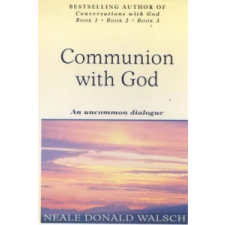 Communion with God – Neale Donald Walsch idegen nyelvű könyv