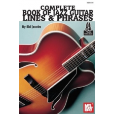 COMPLETE BOOK OF JAZZ GUITAR LINES & PHR – Sid Jacobs idegen nyelvű könyv