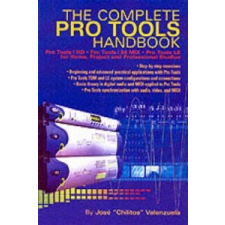  Complete Pro Tools Handbook – Jose Valenzuela idegen nyelvű könyv