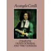  Complete Violin Sonatas and Trio Sonatas – Arcangelo Corelli,Arcangelo Corelli,Joseph Joachim (Puha kötésű)