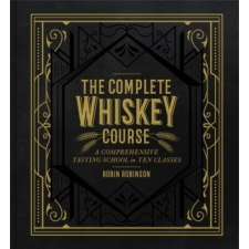  Complete Whiskey Course – Robin Robinson idegen nyelvű könyv