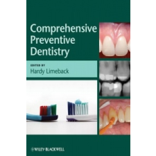  Comprehensive Preventive Dentistry – Hardy Limeback idegen nyelvű könyv