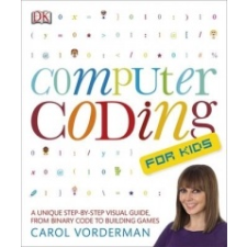  Computer Coding for Kids – Carol Vorderman idegen nyelvű könyv