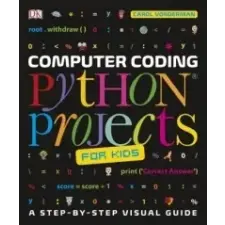  Computer Coding Python Projects for Kids – Carol Vorderman idegen nyelvű könyv