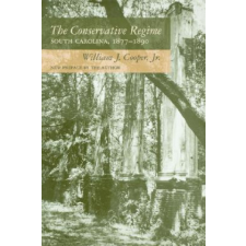 Conservative Regime – William J. Cooper idegen nyelvű könyv