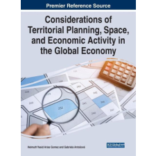  Considerations of Territorial Planning, Space, and Economic Activity in the Global Economy – Gabriela Antosová idegen nyelvű könyv