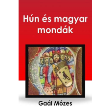 CONTENT 2 CONNECT Hún és magyar mondák egyéb e-könyv