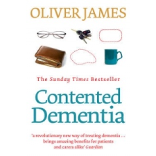  Contented Dementia – Oliver James idegen nyelvű könyv