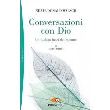  Conversazioni con Dio. Un dialogo fuori del comune – Neale Donald Walsch idegen nyelvű könyv