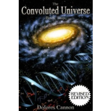  Convoluted Universe: Book Two – Dolores (Dolores Cannon) Cannon idegen nyelvű könyv