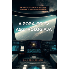 Cor Leonis Kiadó A 2024-es év asztrológiája ezoterika