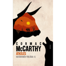 Cormac McCarthy Átkelés - Határvidék-trilógia II. (BK24-204094) regény