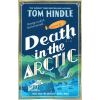 Cornerstone Death in the Arctic | Tom Hindle