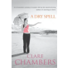 Cornerstone Dry Spell – Clare Chambers