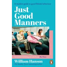 Cornerstone Just Good Manners | William Hanson egyéb könyv