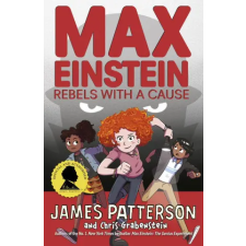 Cornerstone Max Einstein: Rebels with a Cause | James Patterson egyéb könyv