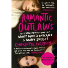Cornerstone Romantic Outlaws | Charlotte Gordon egyéb könyv