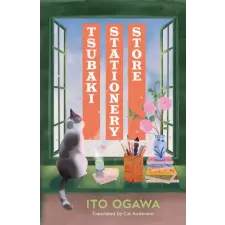 Cornerstone Tsubaki Stationery Store | Ito Ogawa idegen nyelvű könyv