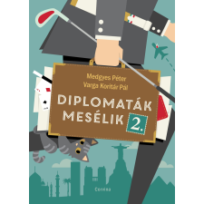 Corvina Diplomaták mesélik 2. egyéb e-könyv