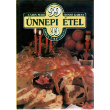 Corvina Kiadó 99 ünnepi étel 33 színes ételfotóval antikvárium - használt könyv