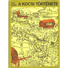 Corvina Kiadó A kocsi története antikvárium - használt könyv