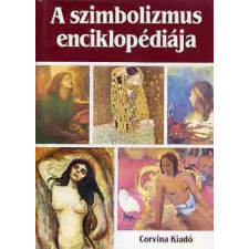 Corvina Kiadó A szimbolizmus enciklopédiája antikvárium - használt könyv