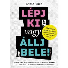 Corvina Kiadó Annie Duke - Lépj ki vagy állj bele! életmód, egészség