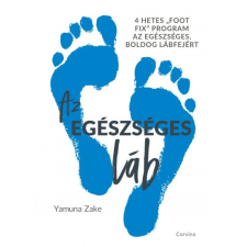 Corvina Kiadó Az egészséges láb életmód, egészség