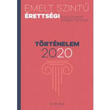 Corvina Kiadó Emelt szintű érettségi - történelem - 2020 - antikvárium - használt könyv