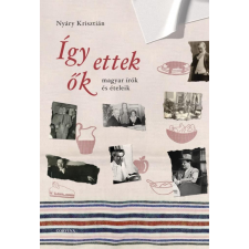 Corvina Kiadó Így ettek ők egyéb könyv