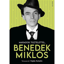 Corvina Kiadó Kft Maradok tisztelettel, Benedek Miklós regény