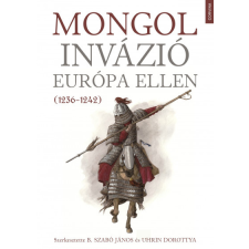 Corvina Kiadó Mongol invázió Európa ellen (1236-1242) történelem