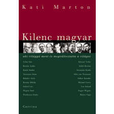 Corvina Kilenc magyar, aki világgá ment és megváltoztatta a világot egyéb e-könyv