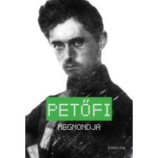 Corvina Petőfi megmondja egyéb e-könyv