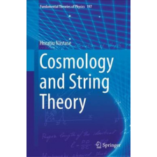 Cosmology and String Theory – Horatiu Nastase idegen nyelvű könyv