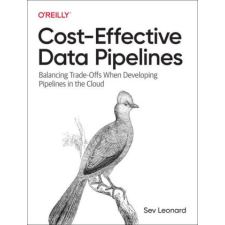  Cost-Effective Data Pipelines idegen nyelvű könyv
