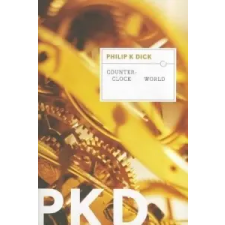  Counter-Clock World – Philip K. Dick idegen nyelvű könyv